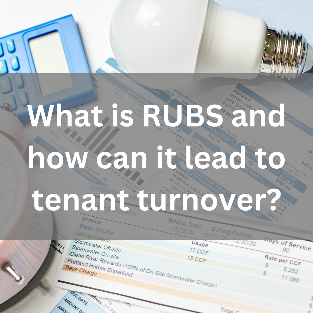 What is RUBS and how can it lead to tenants leaving?